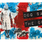 10-DOG SAVE THE QUEEN’,print on one pound note © Boo Whorlow